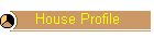 House Profile